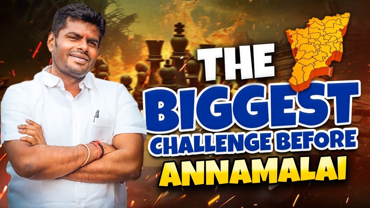 What is the biggest challenge before Annamalai||  Balikabalida Thalaivarda
