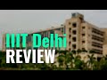 IIIT Delhi Review | Placement, Fees, Hostel | Indraprastha Institute of Information Technology Delhi