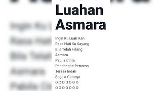 Luahan Asmara (lirik)