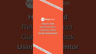 How to Add Related Product Gutenberg Block #woocommerce #wordpress #shortsvideos