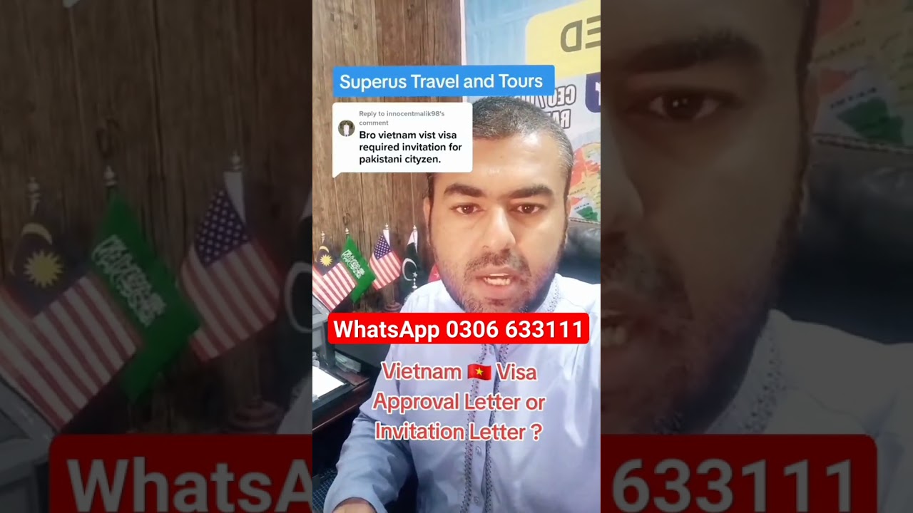 Vietnam Approval letter or invitation letter? | Vietnam visa for Pakistani passport | 