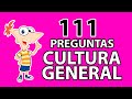 111 PREGUNTAS de CULTURA GENERAL [1] - El BauldelConocimiento 🌎