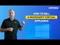 How to Sell a Microsoft Virtual Appliance