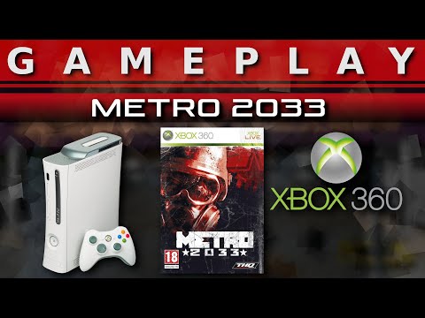 Video Gameplay : Metro 2033 [Xbox 360]