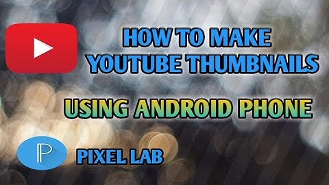 How to make Youtube Thumbnails using Android phone (tagalog subtitle)