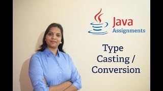 Basic Java Assignments 07 - Type Casting / Conversion Profile