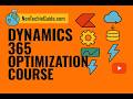 Dynamics 365 Optimisation