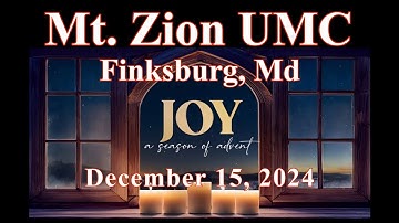 3rd Sunday of Advent - Joy - December 15, 2024