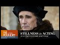 Stillness in acting learning from mark rylance and anthony hopkins