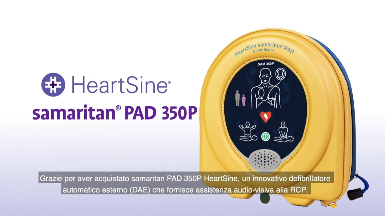 Defibrillatore semiautomatico Stryker HeartSine Samaritan PAD 350P - Utilizzo e manutenzione