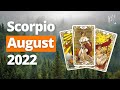 SCORPIO - &quot;Friends in High Places!&quot; COLLABORATIVE Effort Brings Great Rewards! August Tarot Reading