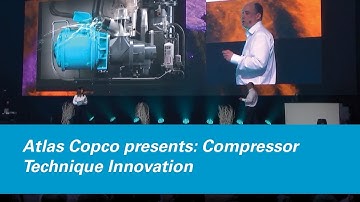 Atlas Copco presents: Compressor Technique Innovation