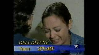 Deli Divane Star 9 Dönem Fragmanı 2 Aralık 1997