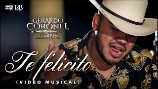 Gerardo Coronel El Jerry - Te felicito  | [1 Hour Version] AAmir Lyrics