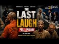 The Last Laugh Full Episode 