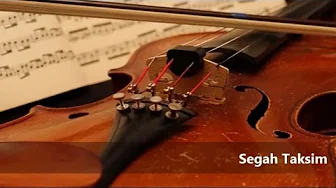 Segah Taksim - Keman - Osmanlıdan Bugüne Türk Musikisi Segah Taksim - Keman - Osmanlıdan Bugüne Türk Musikisi