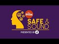 Safe & Sound: Covid’s impact on mental health