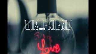 Girlfriend ( Sloved +Reverb ) Jassa Manak || Download link || Resimi