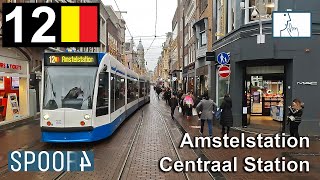 Cabinerit Tram 12 (Amsterdam) | Amstelstation  Centraal Station (Tram Driver's POV)