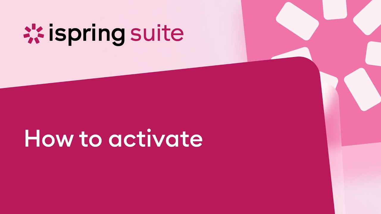 iSpring's Suite activation process