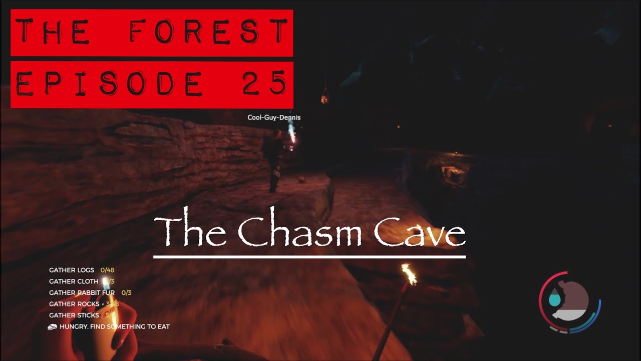 Game the Play: The Forest Playthrough Ep.25 - The Chasm Cave