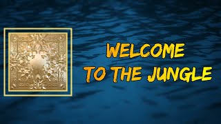 Kanye West - Welcome To The Jungle (Lyrics)