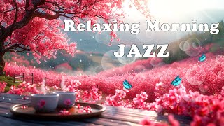 Relaxing Morning Jazz with Black Hair Song and More 🌷 Happy Coffee Jazz Music & Bossa Nova Piano by Jazzy Coffee 464 views 5 days ago 11 hours, 31 minutes