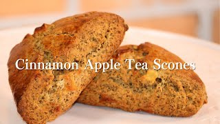 [煮出し]ロイヤルミルクティーとシナモンりんごのスコーン☆How to make Cinnamon Apple Tea Scones!!