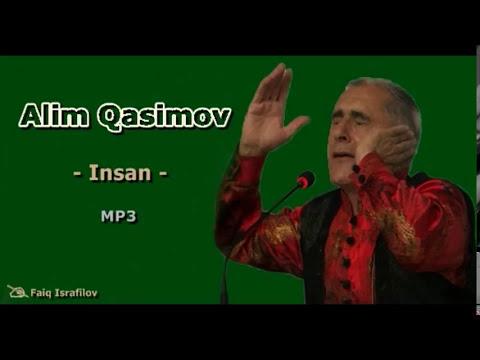 Alim Qasımov — İnsan