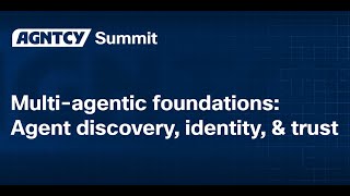 Panel 2: Multi-agent foundations: Agent discovery, identity, & trust