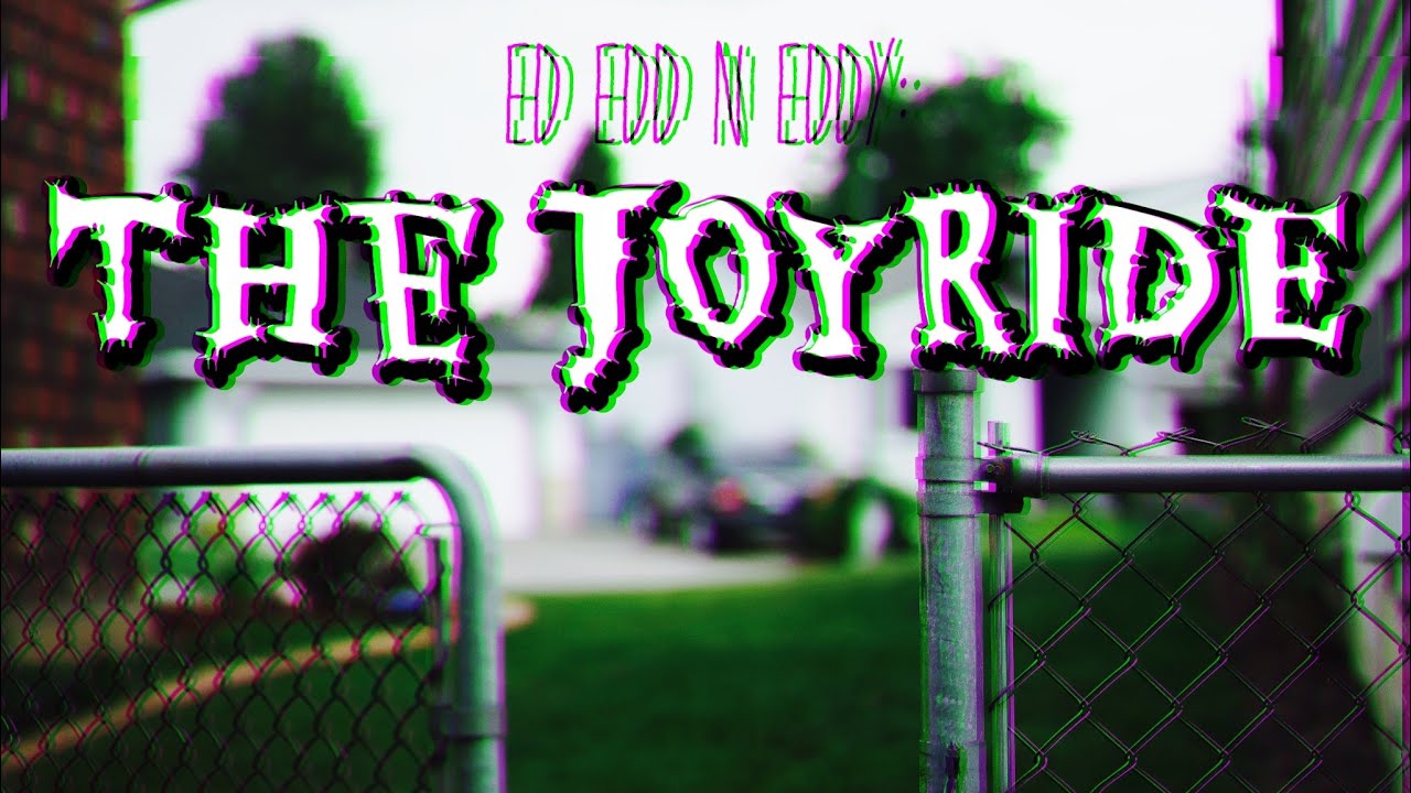 "Ed Edd n Eddy: The Joyride" | Ed Edd n Eddy Creepypasta