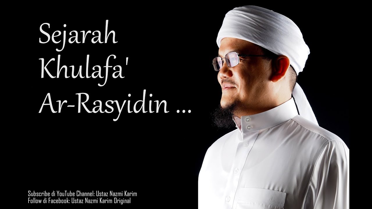 Ar rasyidin khulafa pemerintahan Sejarah Islam: