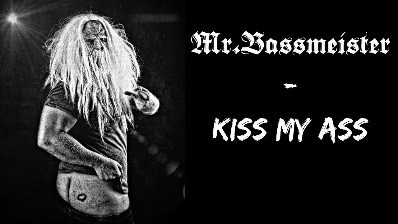 Mr. Bassmeister - Kiss My Ass [Frenchcore]