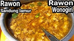Resep rawon tetelan+sandung lamur || khas wonogiri - Durasi: 12.16. 