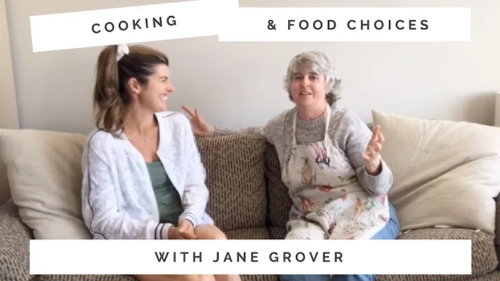 How to fall in love with cooking with Jane Grover