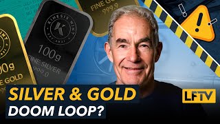 Warning ⚠️ Doom loop for gold and silver sellers! - LFTV Ep 165