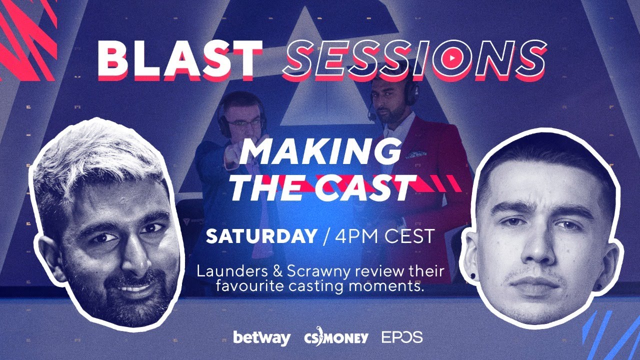 CS:GO Best Casting Moments - Scrawny + Launders | BLAST Sessions - YouTube