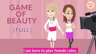 Full Game of Beauty - Animated English Story - English Story 4U