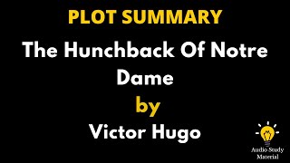 Plot Summary Of The Hunchback Of Notre Dame By Victor Hugo. - The Hunchback Of Notre Dame screenshot 5