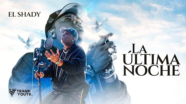 El Shady - La Ultima Noche 💔🕊️🇩🇴 (Video Oficial)