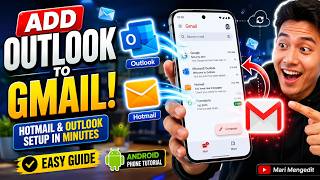 How to Add Outlook or Hotmail Email to Gmail App on Android (Easy Guide)