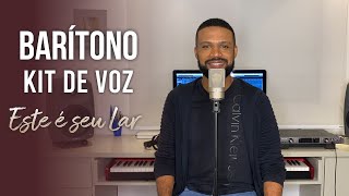 Kit de Voz | Este é seu lar | Barítono