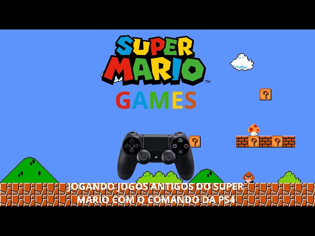 JOGANDO JOGOS ANTIGOS DO SUPER MARIO COM O COMANDO DA PS4 
