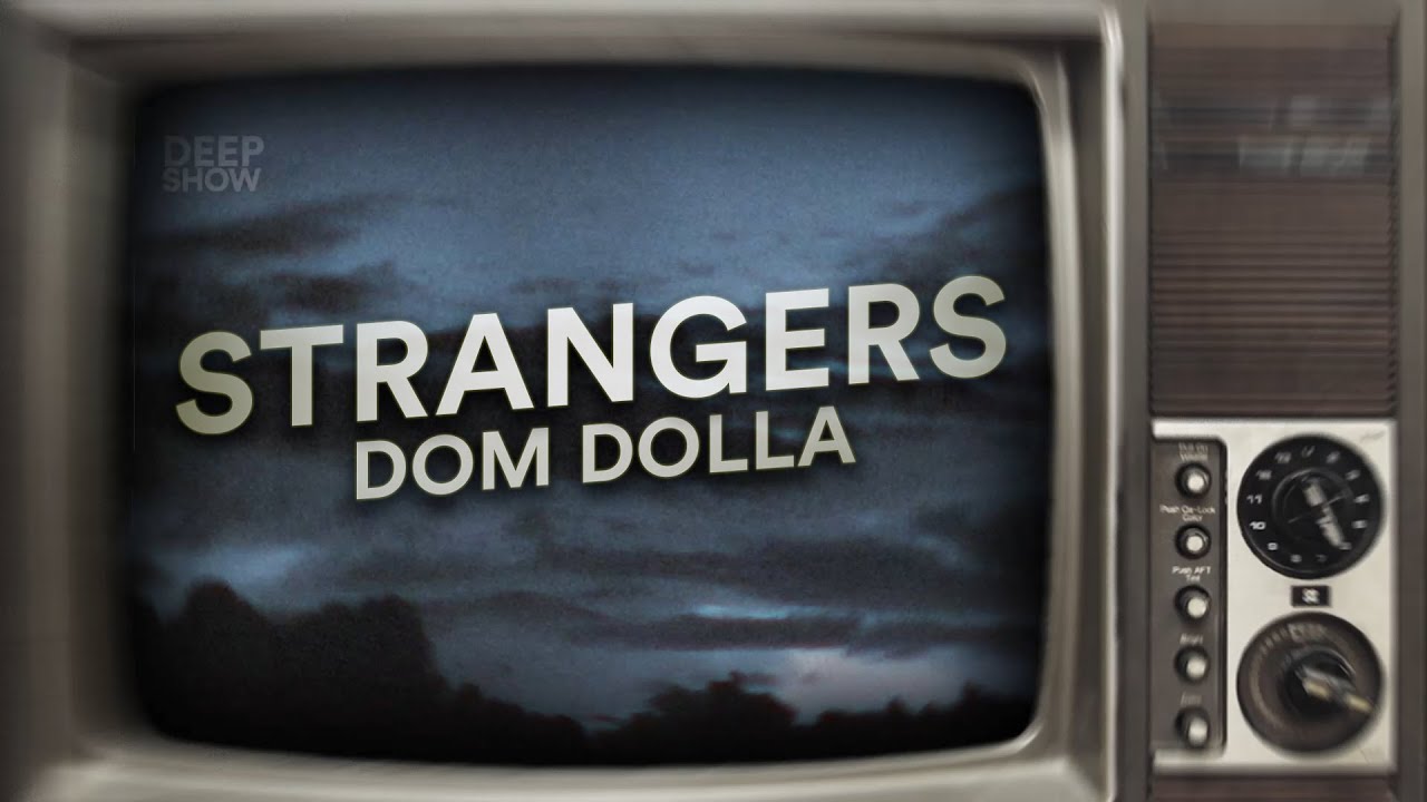 Dom Dolla & Mansonair – Strangers Lyrics