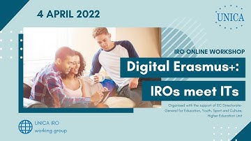 UNICA IRO Group online Workshop with DG EAC – “Digital Erasmus+: IROs meet ITs” (Plenary Session)