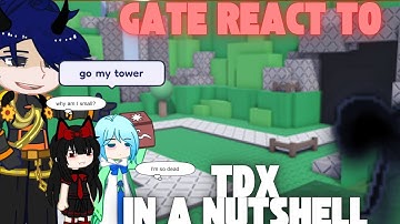 Gate React To Tankfish Tower Defense X (TDX) In A Nutshell