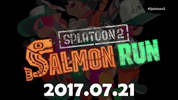 Splatoon 2 - Salmon Run - 2017.07.21: Spawning Grounds