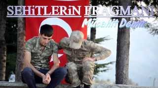 Şehitlerin Fragmanı - Mücahit Demir