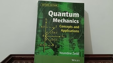 Quantum mechanics concepts & applications by Nouredine Zettili | book for CSIR NET, GATE Physics