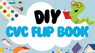 DIY CVC Flip Book | Easy Phonics Activity for Beginning Readers